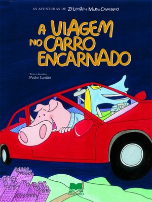 cover image of A Viagem no Carro Encarnado